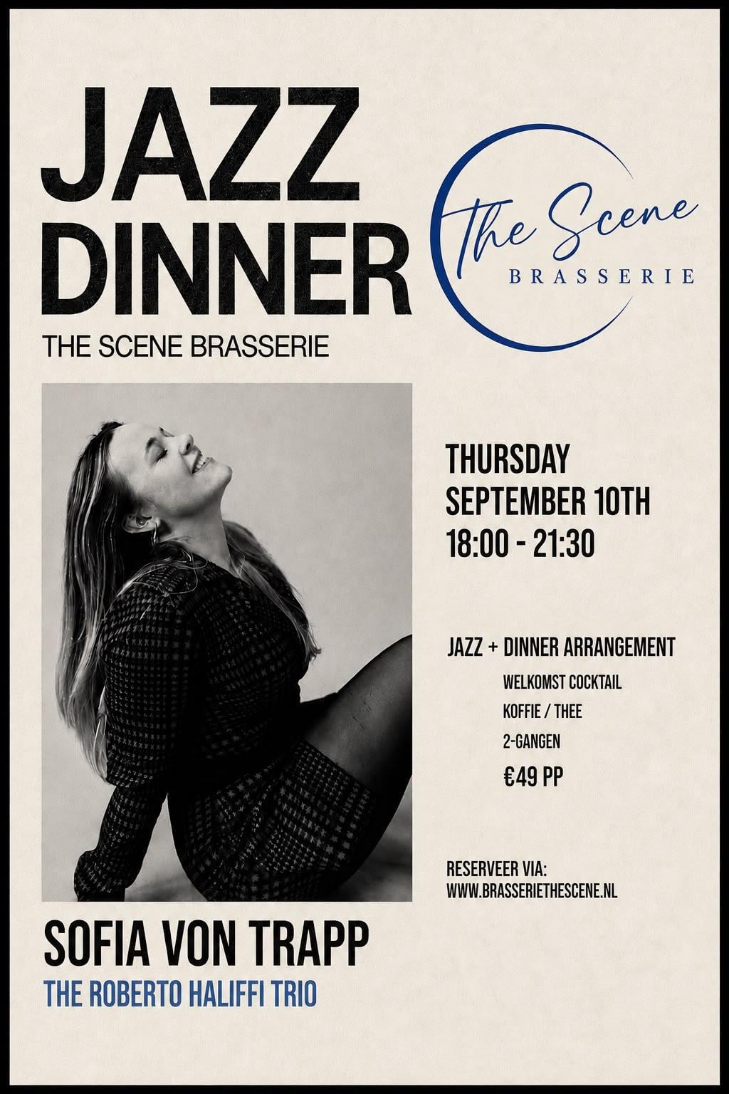 Poster: Jazz Dinner at The Scene with Sofia von Trapp and the Roberto Haliffi Trio, Thursday 10 September from 18:00 to 21:30, package with welcome cocktail, two courses and coffee or tea for 49 euros per person